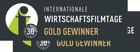 Auszeichnung Gold Gewinner der Internationale Wirtschaftsfilmtage