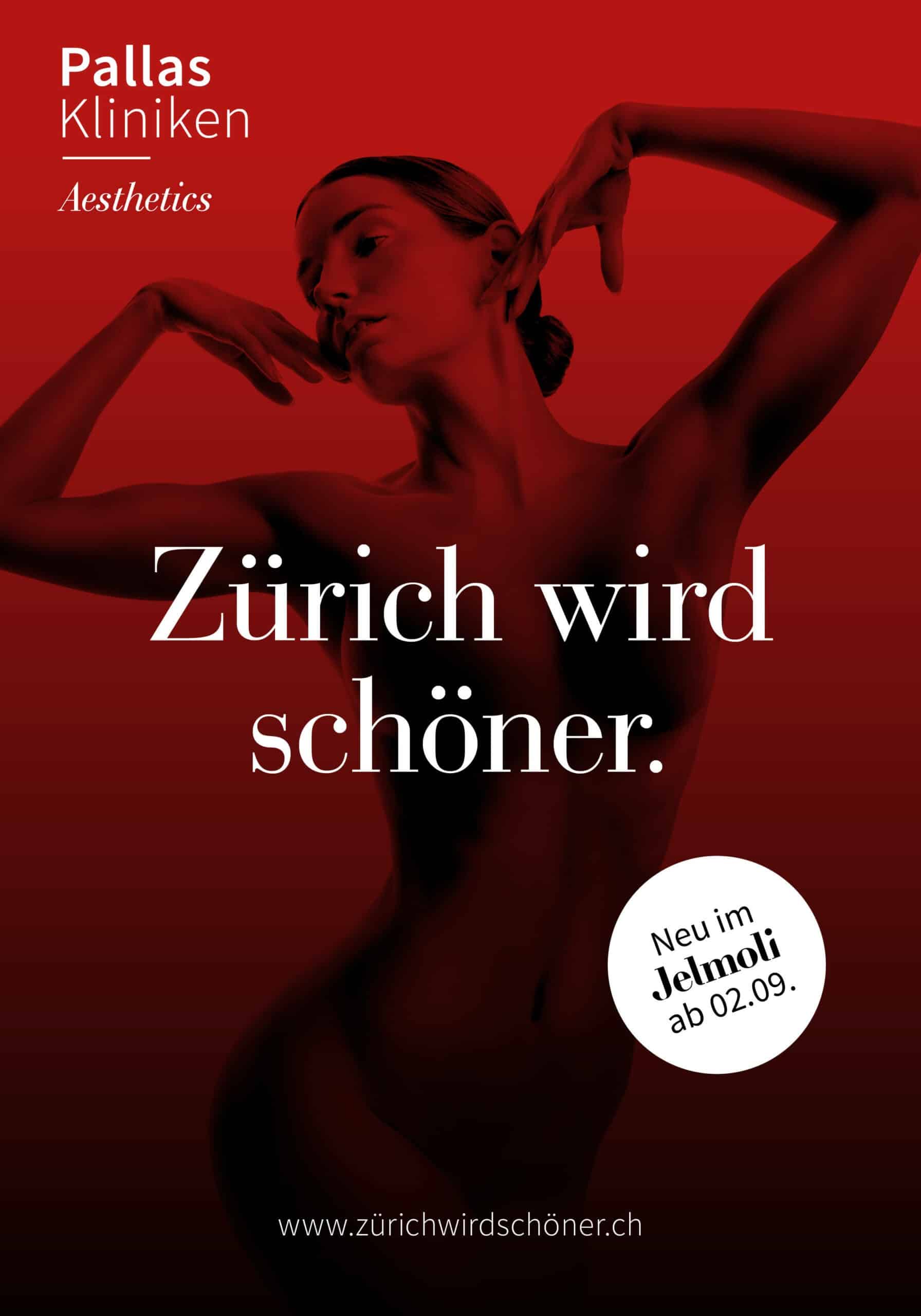 Plakat "Zürich wird schöner" im Rahmen der glow Kampagne für die Pallas Kliniken in Zürich