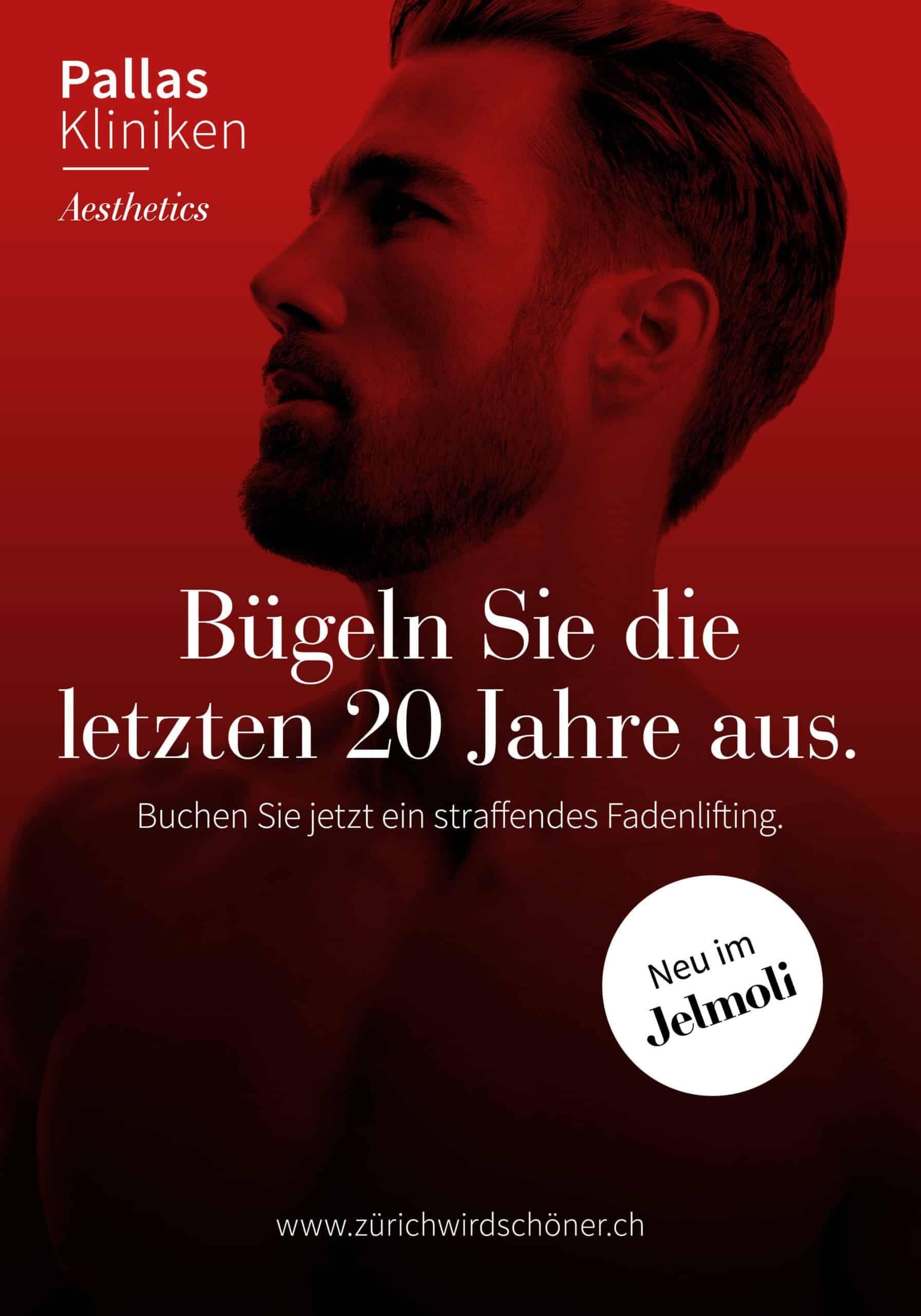 Plakat zur Faltenglättung im Rahmen der glow Kampagne für die Pallas Kliniken in Zürich