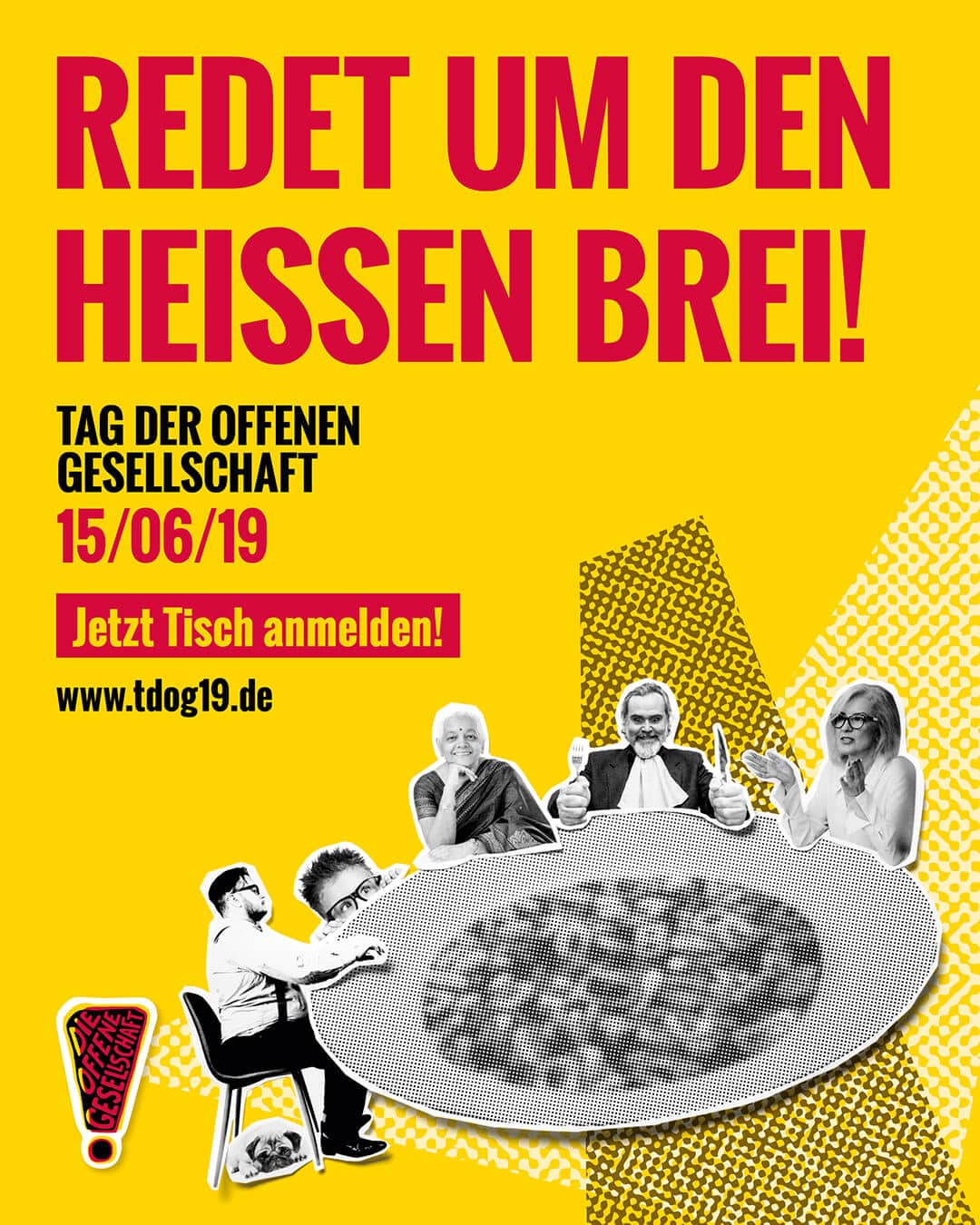 Plakat zum Tag der offenen Gesellschaft "Redet um den heißen Brei"