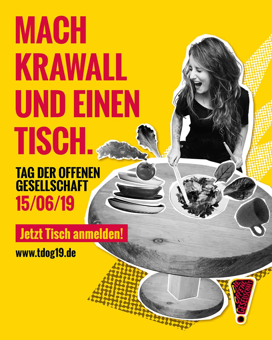 Plakat zum Tag der offenen Gesellschaft "Mach Krawall und einen Tisch"