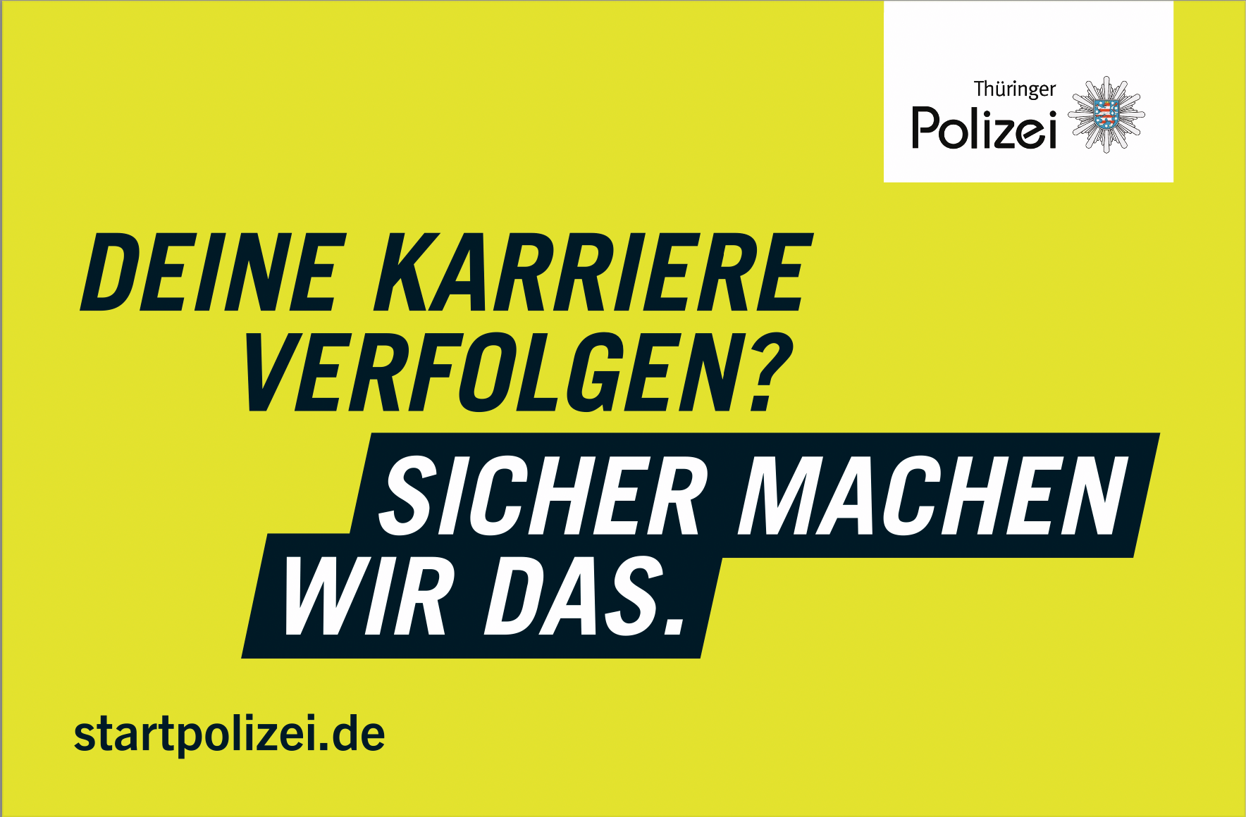 Plakat für die Autobeklebung der Thüringer Polizei
