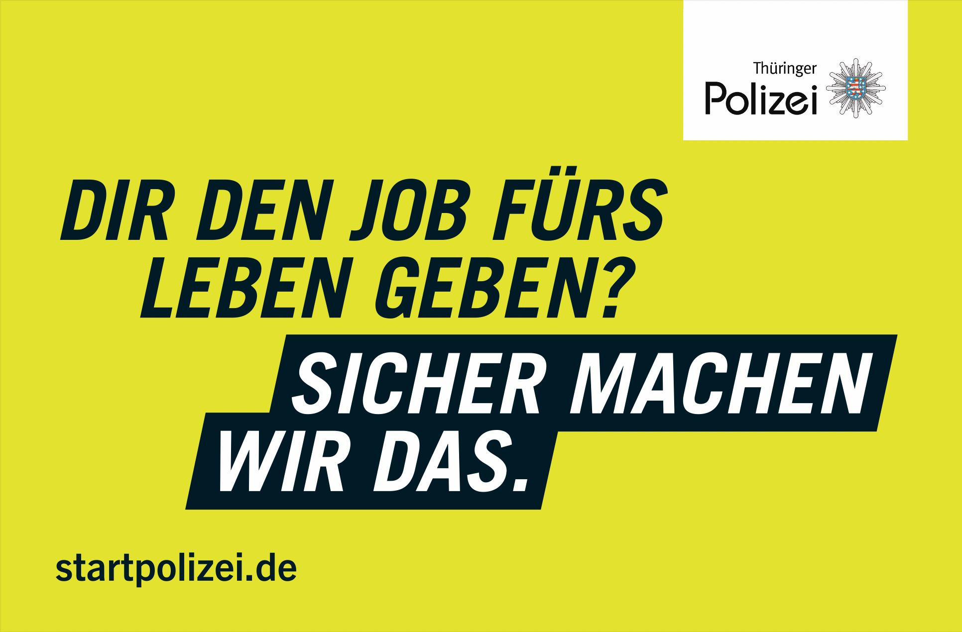Plakat für die Autobeklebung der Thüringer Polizei