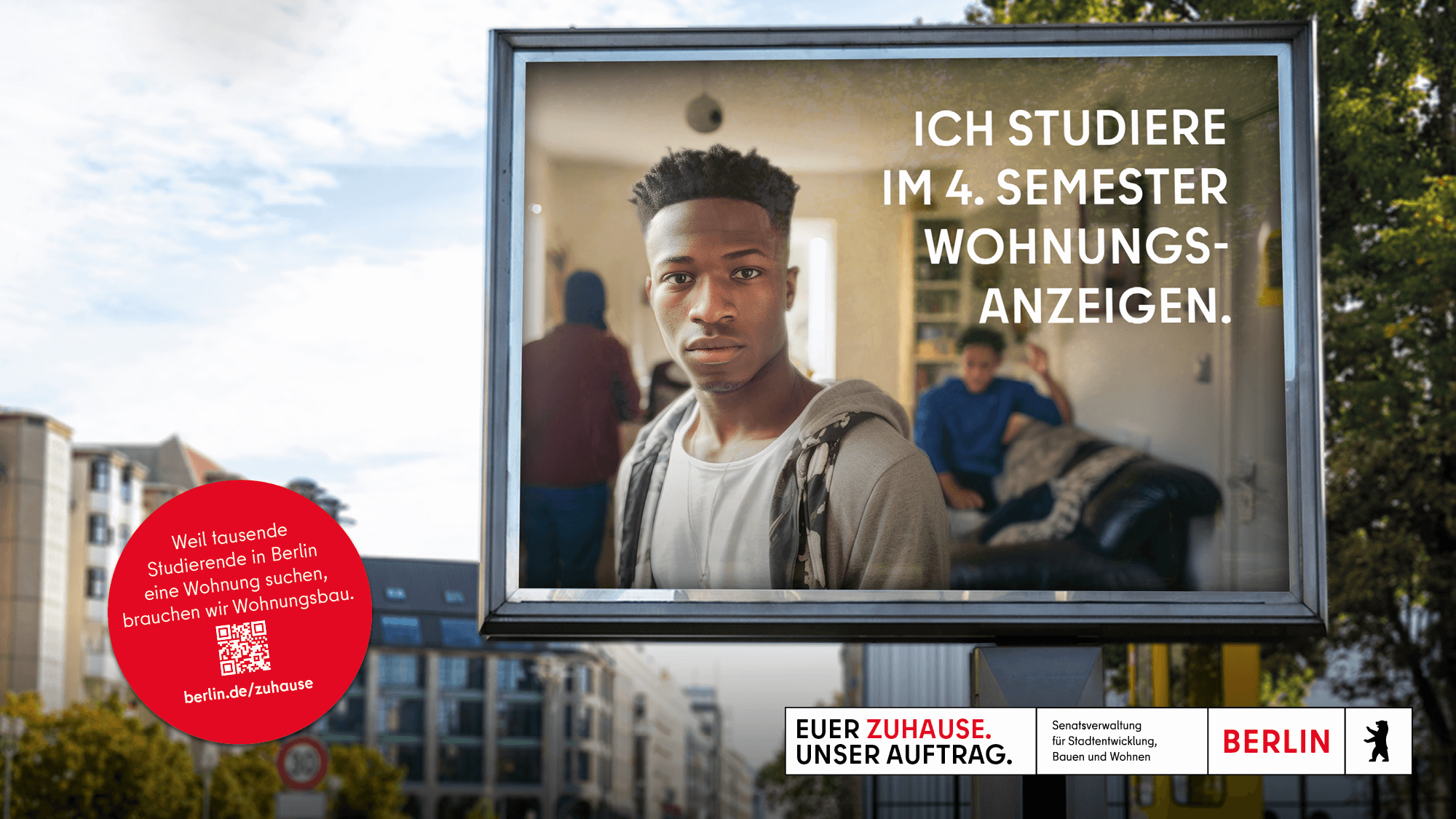 Wohnungsnot Anzeige OOH Kampagne für den Senatsverwaltung für Stadtentwicklung, Bauen und Wohnen